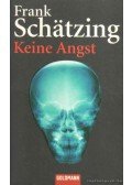 Frank Schätzing - Keine Angst