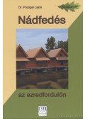 Pozsgai Lajos - Nádfedés az ezredfordulón