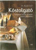 Dr. Randé Jenő - Kóstolgató (dedikált)