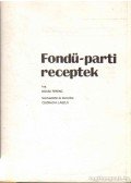 Novák Ferenc - Fondü-parti receptek