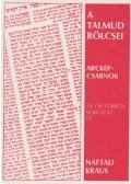 Naftali Kraus - A Talmud bölcsei