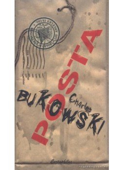 Charles Bukowski - Posta Charles Bukowski - Posta, Budapest 2006 antikvár könyv