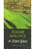 Edgar Wallace - A Zöld Íjász