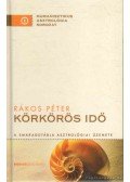 Rákos Péter - Körkörös idő
