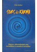Jerkov, Ivan - Sors és karma - Hogyan változtathatjuk meg karmánkat és sorsunkat