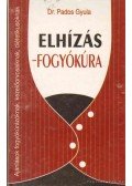 Pados Gyula dr. - Elhízás - fogyókúra