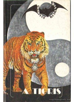Aubier, Catherine - A tigris Aubier, Catherine - A tigris, Budapest 1990 antikvár könyv