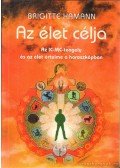 Brigitte Hamann - Az élet célja