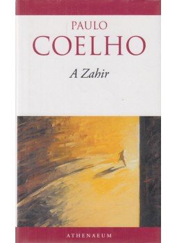 Paulo Coelho - A Zahir Paulo Coelho - A Zahir, Budapest 2008 antikvár könyv