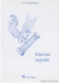 F. E. Eckard Strohm - Atlantisz angyalai
