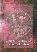 Zinnel, Ingrid - Családi konstellációk a horoszkópban