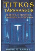 Barrett, David V. - Titkos társaságok