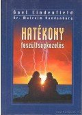 Lindenfield, Gael,Vandenburg, Malcom - Hatékony feszültségkezelés