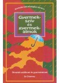 Sri Chinmoy - Gyermekszív és gyermekálmok