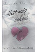 Lux Elvira - Hát még nekem...
