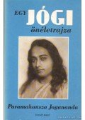 Jogananda, Paramahansza - Egy jógi önéletrajza
