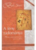 Bak János - A fény tudománya