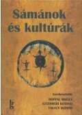 Hoppál Mihály,Szathmári Botond,Takács András - Sámánok és kultúrák