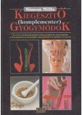 Mills, Simon - Kiegészítő (komplementer) gyógymódok