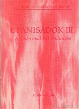 - Upanisadok III. - Upanisadok III., Budapest 1994 antikvár könyv