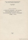 Gulya Károly - A horvát kérdés a dualista Magyarországon az I. világháború előtti években (1908-1914)