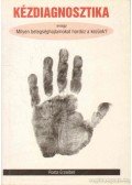 Rosta Erzsébet - Kézdiagnosztika