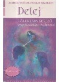 Schmidtné dr. Holló Erzsébet - Delej