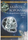 Bellini, Irene - A kristálykoponyák és más titokzatos tárgyak