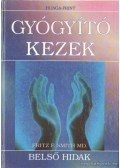 Smith, Fritz Frederick - Gyógyító  kezek - Belső hidak
