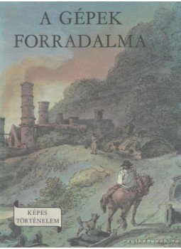 Randé Jenő - A gépek forradalma Randé Jenő - A gépek forradalma, Budapest 1979 antikvár könyv