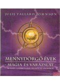 Julie Tallard Johnson - Mennydörgő évek