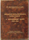 Dr. Illyefalvi I. Lajos - Budapest székesfőváros napjainkban és a világháború előtt 1912-1931
