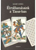 Szabó Mária - Életállomásaink a Tarot-ban