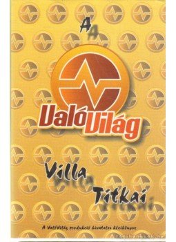 Fejes Gábor - Ez a Való Világ!,  2002 antikvár könyv