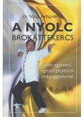 Jwing-Ming, Yang - A Nyolc Brokáttekercs