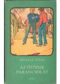 Székely Júlia - Az ötödik parancsolat