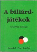 Bolega Lászlóné - A biliárdjátékok nemzetközi szabályai
