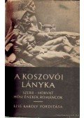 Vujicsics D. Sztoján - A koszovói lányka
