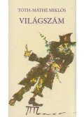 Tóth-Máthé Miklós - Világszám