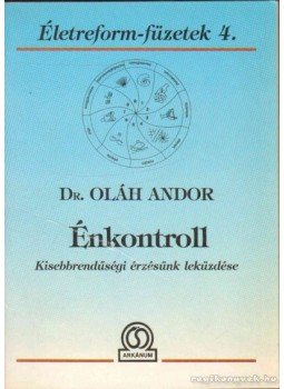 Oláh Andor - Énkontroll Oláh Andor - Énkontroll, Budapest 1991 antikvár könyv