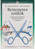 Dryden, Windy,Gordon, Jack - Rettenetes szülők