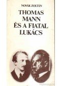 Novák Zoltán - Thomas Mann és a fiatal Lukács