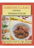 Farkas Erzsébet - Mikrohullámú szakácskönyv