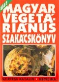Szirtess Katalin - Magyar vegetáriánus szakácskönyv