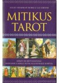 Sharman-Burke, Juliet,Liz Greene - Mitikus tarot (könyv+kártyacsomag)