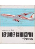 Vass Balázs - Repülőgép és helikopter típusok