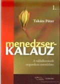 Takáts Péter - Menedzserkalauz 1.