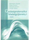 Bánhalmi Árpád,Fejes Ferenc,Fenyves Ferenc,Perge Gábor - Gazdaságmatematikai feladatgyűjtemény I.