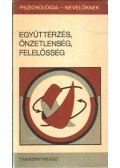 H. E. Lück,H. E. Richter - Együttérzés, önzetlenség, felelősség