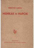 Sebestyén Károly - Munkák és napok